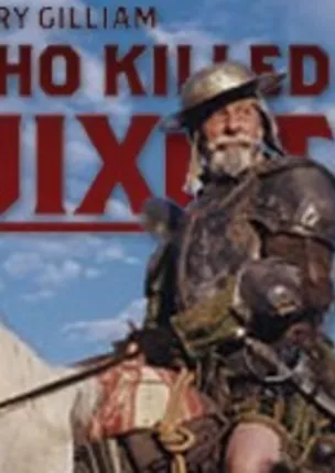 THE MAN WHO KILLED DON QUIXOTE