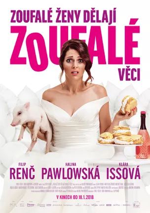 ZOUFALÉ ŽENY DĚLAJÍ ZOUFALÉ VĚCI