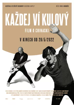 CHINASKI: KAŽDEJ VÍ KULOVÝ